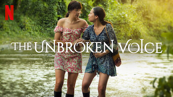 The Unbroken Voice (2022) - Netflix | Flixable